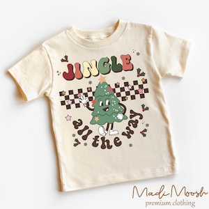 Jingle All The Way Toddler Shirt - Cute Christmas Tree Kids Shirt - Natural Toddler Tee