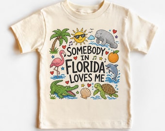 Somebody in Florida Loves Me Shirt, Kids Florida Graphic Tee, Beach State T-Shirt for Boys and Girls