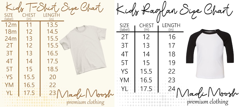 May include: A size chart for kids' t-shirts and raglan shirts. The t-shirt chart includes sizes from 12 months to YL, with chest and length measurements in inches. The raglan chart includes sizes from 2T to YL, also with measurements in inches. The brand name "Madi Moosh" is at the bottom.