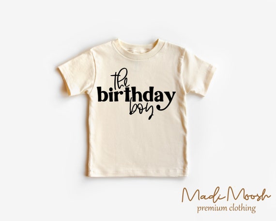 The Birthday Boy Toddler Shirt - Boys Birthday Kids Shirt - Natural Toddler Tee