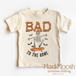 Bad To The Bone Halloween Shirt - Skateboard Toddler Tee - Skeleton Halloween Kids Shirt - Adult, Youth, Toddler, Kids, & Baby