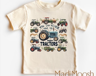 Kids Farm Tractor Retro Shirt - You Can Never Have Too Many Tractors Shirt - Farm Tee