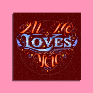 Verjaardag / Valentijnsdag wenskaart - << All of Me Loves All of You >> John Legend lyrisch romantisch ontwerp