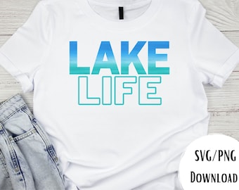 Lake Life SVG/PNG Design Digital File