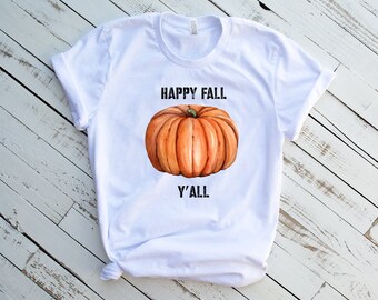 Fall Y'all Shirt, Fall shirt, Pumpkin, Fall shirt, Fall Tee