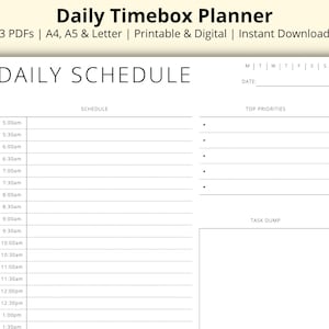 May include: A black and white printable daily schedule planner with sections for "Daily Schedule", "Top Priorities", and "Task Dump". The schedule section includes time slots from 5:00 am to 1:30 pm.