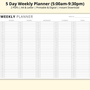 May include: A white 5-day weekly planner with a grid layout, featuring time slots from 5:00 am to 9:30 pm. The planner includes headings for each day of the week and the text "WEEKLY PLANNER". The background is a light beige color.