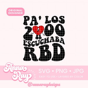 Retro Wavy, Pa' Los 2000 Escuchaba RBD, Svg, Png, Jpg Digital Files, Bad Bunny RBD Rebelde, Un Verano Sin Ti, Retro Bad Bunny Svg, El Conejo