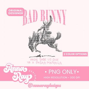 Téléchargement numérique rose Bad Bunny Nadie Sabe PNG, conception Bad Bunny rose et girly, Nadie Sabe Lo Que Va A Pasar Mañana PNG, Bad Bunny 2024 PNG