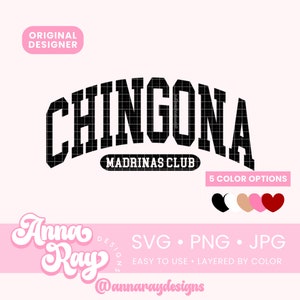 Chingona Madrinas Club SVG PNG JPG Instant Download, Madrina Chingona Svg, Madrina Latina, Spanish Godmother Design, Godmother Gift