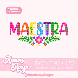 Colorful Floral Maestra PNG Instant Download, Spanish Teacher PNG, Teacher Appreciation, Mexican Floral Teacher Design, Maestra Latina PNG