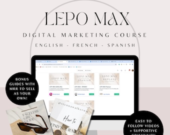 LEPO Max Digital Marketing Course, Online Digital Marketing Video Course Learn and Earn Profits Online, Master Resell Rights Course Passive