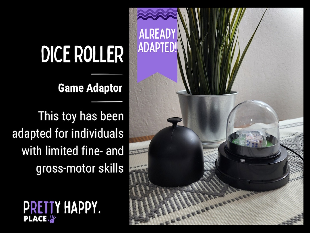 Dice Roller Already Adapted Toy Assistive Technology Tabletop Game