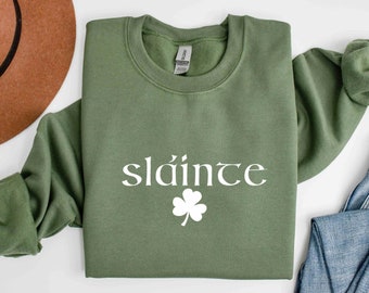 Slainte Sweatshirt, Irish Sweatshirt , St Patricks Day Gift, Lucky Shamrock Sweater, Four Leaf Clover Shirt, Slainte St Patricks Day Sweater