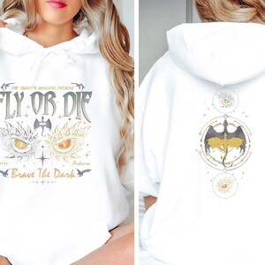 Fly or Die Hoodie, Dragon Rider Hoodie, Onyx Storm Hoodie, Brave the Dark Top, Fourth Wing Hoodie, Gift For Book Lovers, Dragon Lovers Top immagine 2