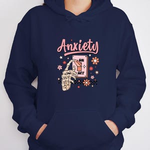 Anxiety Hoodie, Mental Health Hoodie, Anxiety Gift, Quote Hoodie, Skeleton Hand Top, Funny Womens Jumper, Inspirational Top, Kids Hoodie image 6