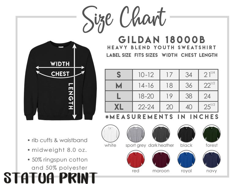 May include: A black Gildan 18000B youth sweatshirt with a size chart. The chart shows measurements in inches for width, chest, and length, with sizes ranging from S to XL. Available colours include white, sport grey, dark heather, black, forest, red, maroon, royal, and navy.