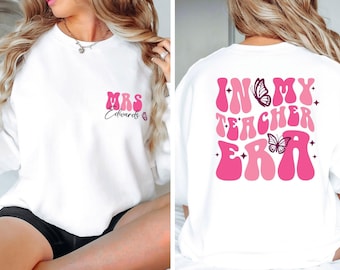 Teacher Era Sweatshirt, Teacher Sweatshirt, Personalised Teacher, Teacher Present, Future Teacher, End Of Year Teacher, Teacher Graduation