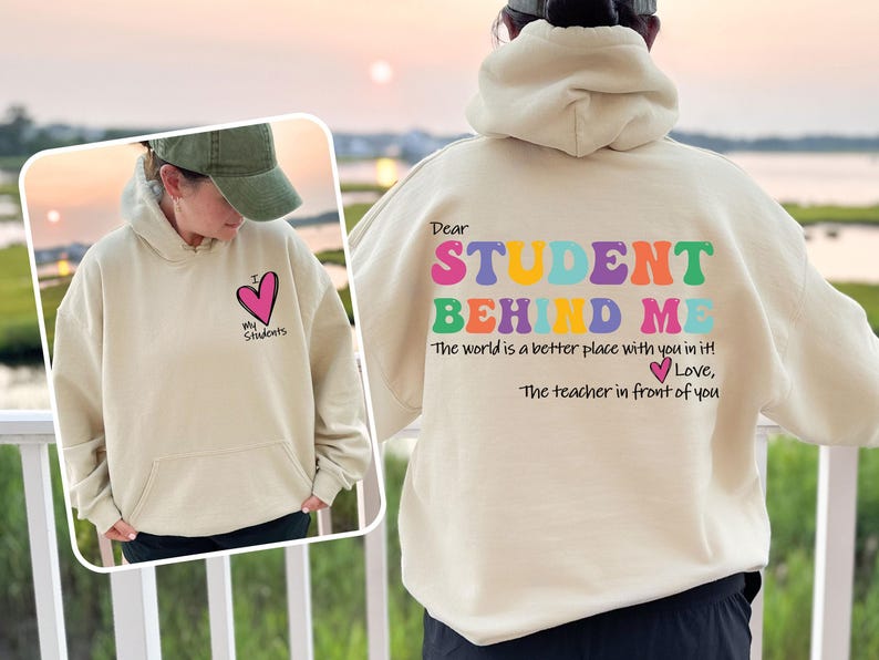 Sudadera con capucha "Estimado estudiante", "Gracias profesor", "Regalo para profesor", "Regalo para nuevo profesor", "Persona detrás de mí", "Sudadera con cita", "Top inspirador" imagen 2