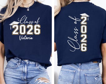 Graduation T Shirt, Custom Graduation, Graduate 2026, Class Of 2026 Shirt, Daughter Graduation, Son Graduation, Teacher Graduation