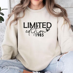 Verjaardagssweater, gepersonaliseerde trui, trui 40e verjaardag, hoodie 1985, 50e verjaardagscadeau, trui 1965, Limited Edition top, top 1975