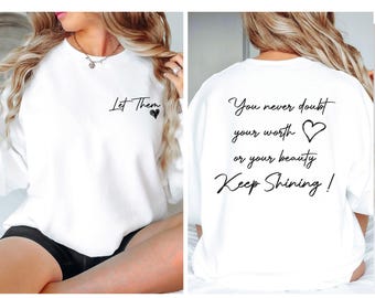 Let Them Sweatshirt, Quote Sweater, Slogan Sweatshirt, Motivational Jumper, Mental Health Top, Strong Women Jumper, Girl Power Sweater