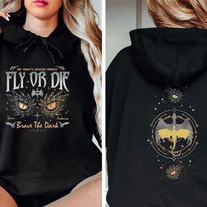 Fly or Die Hoodie, Dragon Rider Hoodie, Onyx Storm Hoodie, Brave the Dark Top, Fourth Wing Hoodie, Gift For Book Lovers, Dragon Lovers Top immagine 1