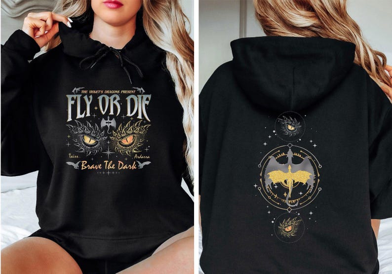 Fly or Die Hoodie, Dragon Rider Hoodie, Onyx Storm Hoodie, Brave the Dark Top, Fourth Wing Hoodie, Gift For Book Lovers, Dragon Lovers Top immagine 1