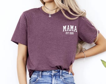 Mama Est T-shirt, Cute Mama Shirt, Personalised Mum, Mom To Be Gift, New Mum T Shirt, Custom Mum Tee, Mum Christmas Gift, Cute Mama Tshirt