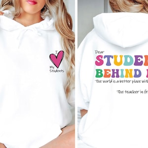 Sudadera con capucha "Estimado estudiante", "Gracias profesor", "Regalo para profesor", "Regalo para nuevo profesor", "Persona detrás de mí", "Sudadera con cita", "Top inspirador" imagen 1