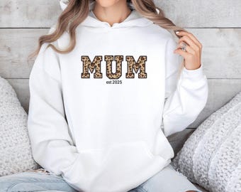 Mum Est Hoodie, personalisierter Mum-Hoodie, Muttertagsgeschenk, Mütter-Hoodie, Geschenke für Mütter, personalisiertes Mum-Top, Geschenk für frischgebackene Mütter, Geburtstagsgeschenk für Mama