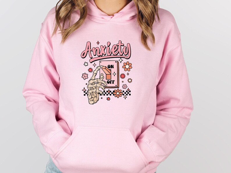 Anxiety Hoodie, Mental Health Hoodie, Anxiety Gift, Quote Hoodie, Skeleton Hand Top, Funny Womens Jumper, Inspirational Top, Kids Hoodie image 5