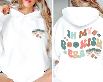 Book Lovers Hoodie, Bookish Hoodie, Funny Book Hoodie, Reading Hoodie, In My Bookish Era, Book Lover Gifts, Reader Hoodie, Women Book Hoodie