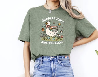 Duck Reading Shirt, I bought another book, Book Lover Shirt, Librarian Shirt, Reading Shirt, Nerdy Duck Shirt, Bookworm Shirt, Bookish Gifts