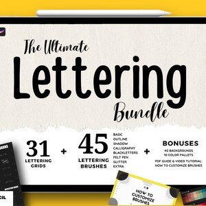 May include: A digital illustration of a tablet screen showing a lettering bundle with 31 lettering grids and 45 lettering brushes. The text "The Ultimate Lettering Bundle" is displayed on the screen. The bundle includes bonuses such as 40 backgrounds, 10 color palettes, and a PDF guide and video tutorial on how to customize brushes.