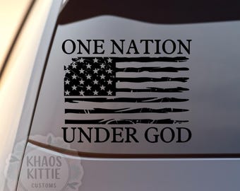 One Nation Under God Patriotic Decal - Sticker for Cars, Laptop, Vehicle, Custom.