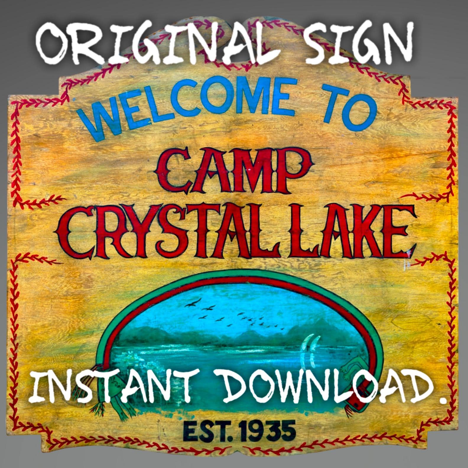 Large Camp Crystal Lake Sign. Direct Copy of the Screen Used