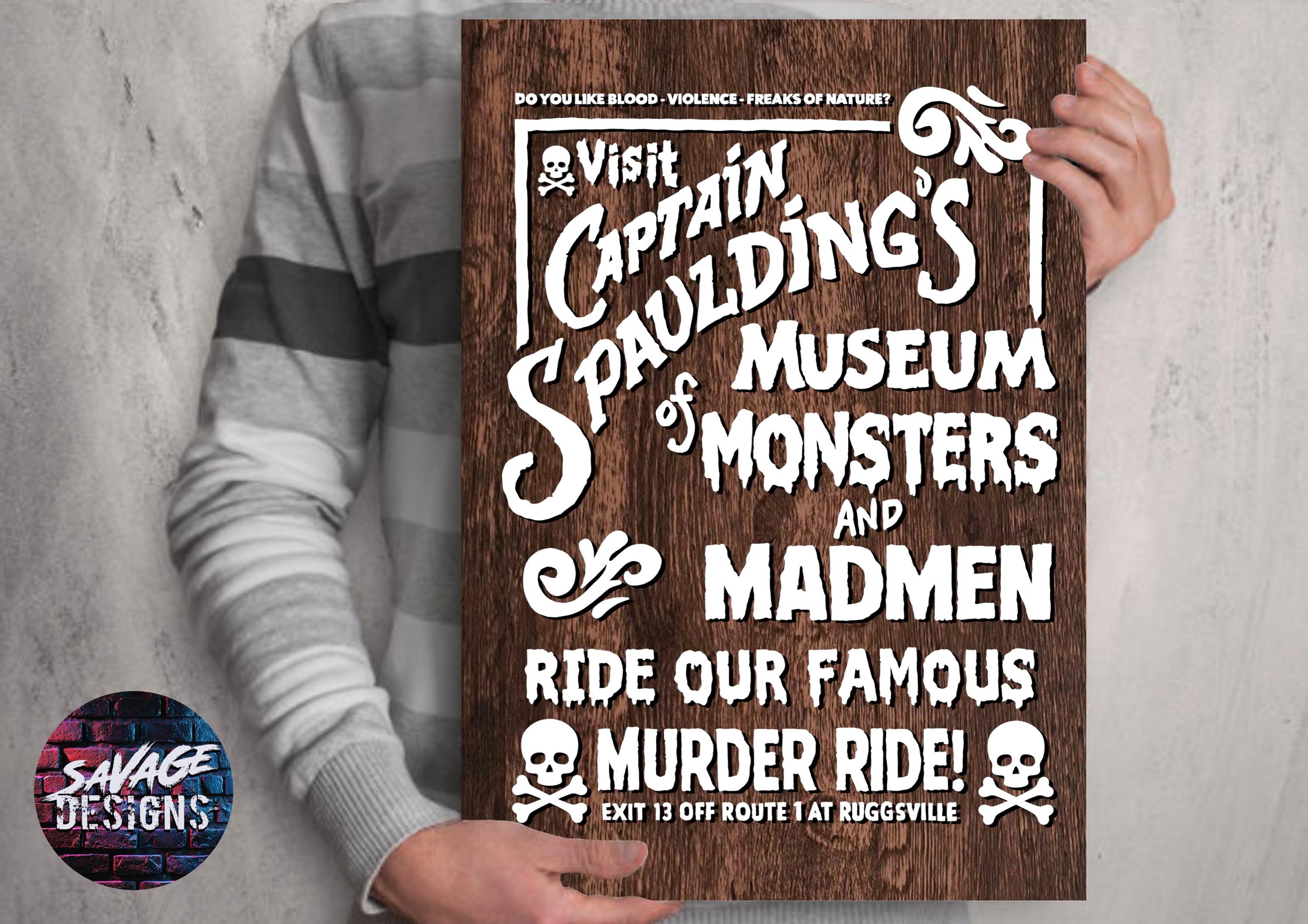 Captain Spaulding Museum Monsters and Madmen Poster . Devils Rejects. House  of a Thousand Corpses Sid Haig Ruggsville - Etsy