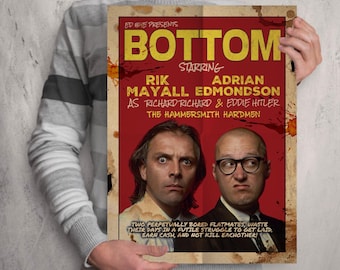 Bottom  TV comedy poster print - Rik Mayall Adrian Edmondson The young ones. Hammersmith Hardmen. Lamb and Flag. BBC comedy Richie and Eddie