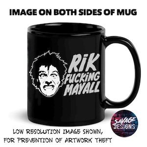 Rik Mayall fans Black Glossy Mug the Young Ones Bottom the New Statesman Alan B&#39;Stard Drop Dead Fred Gift idea Birthday gift Tea Coffee mug