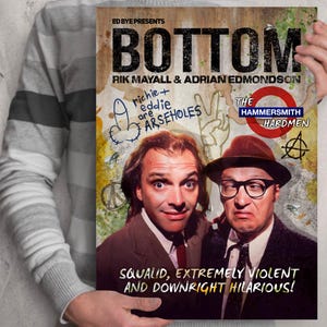 Bottom TV comedy poster print - Rik Mayall Adrian Edmondson The young ones Hammersmith Hardmen BBC2 comedy. 1990’s. Richie and Eddie.