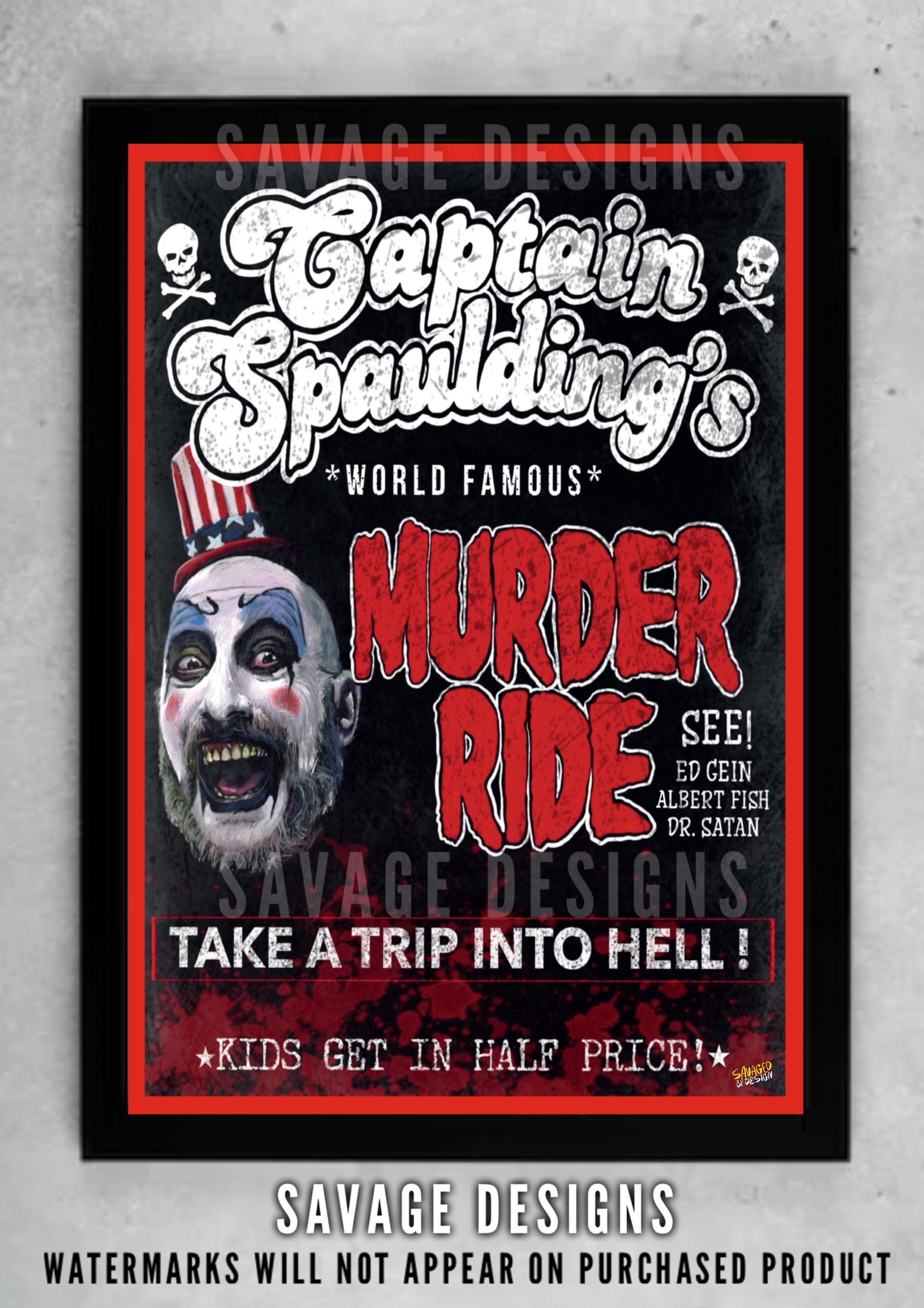 Captain Spaulding Murder Ride Poster . Devils Rejects. House of a