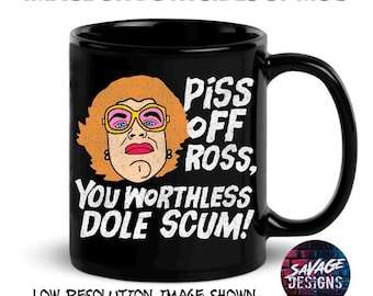 League of Gentlemen Black Glossy Mug BBC Comedy funny birthday gift P*ss off Ross! Pauline&#39;s pens funny comedy sketch Royston Vasey Sitcom