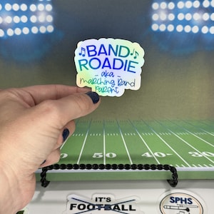 Band Roadie | Band | High School | Spirit Gifts | Stickers | Marching Band | Marching Band Parent | Band Parent