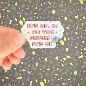 Soy yo Hola, soy el problema Soy yo / Pegatinas / Letras / Regalos / Merchandising / Pegatinas para portátil / Derechos de la mujer / Pegatinas para Kindle