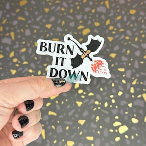 Burn It Down | Iron Flame | Empyrean | Dragons | Xaden | Violet | Fourth Wing | Stickers | Fantasy Stickers | Romantasy | Onyx Storm