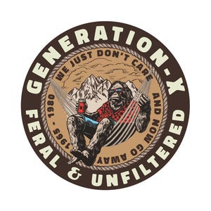 Generation X Vinyl Sticker Feral and Unfiltered Funny Gorilla Hammock Retro Humor 1965-1980 Durable Weatherproof Decal Gen X Humor Gift