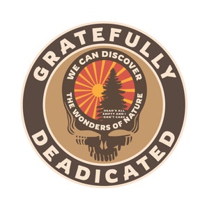 Gratefully Deadicated Stealie Grateful Dead Vinyl Decal Sticker Nature Scene Rising Sun Pinetree Background Steal Your Face Dead Head merch