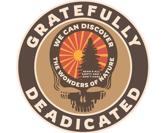 Gratefully Deadicated Stealie Grateful Dead Vinyl Decal Sticker Nature Scene Rising Sun Pinetree Background Steal Your Face Dead Head merch