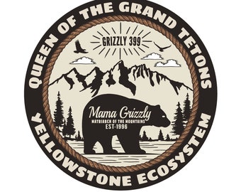 GRIZZLY 399 Mama Bear Queen of the Grand Tetons Matriarch of the Mountains Yellowstone Park Sticker Decal Car Bumper laptop water bottle